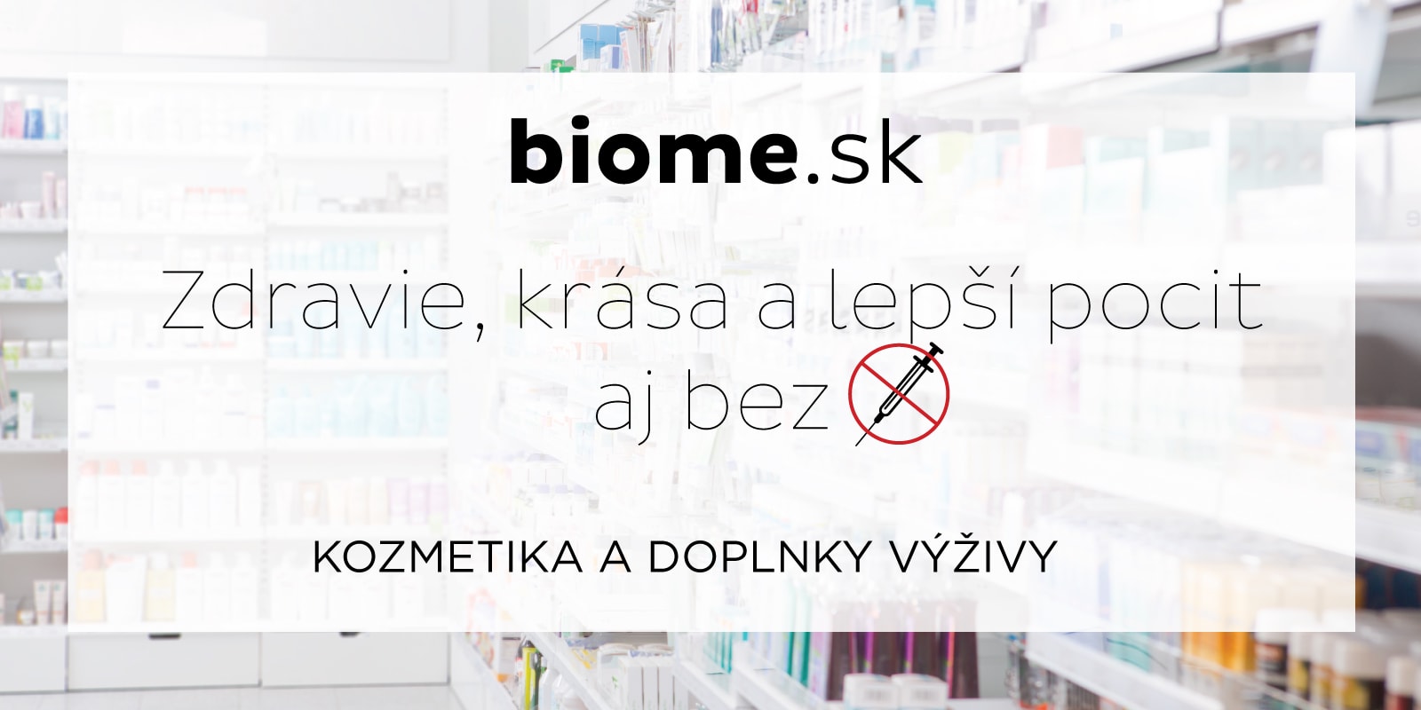 biome.sk - zdravie, krása a lepší pocit. Kozmetika aj proti vypadávaniu vlasov a doplnky výživy