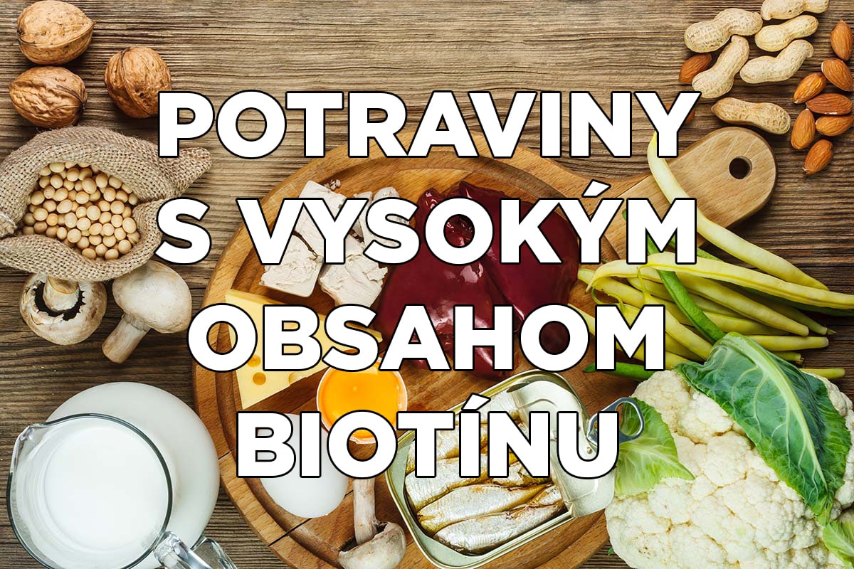 Potraviny s vysokým obsahom biotínu a vitamínov B