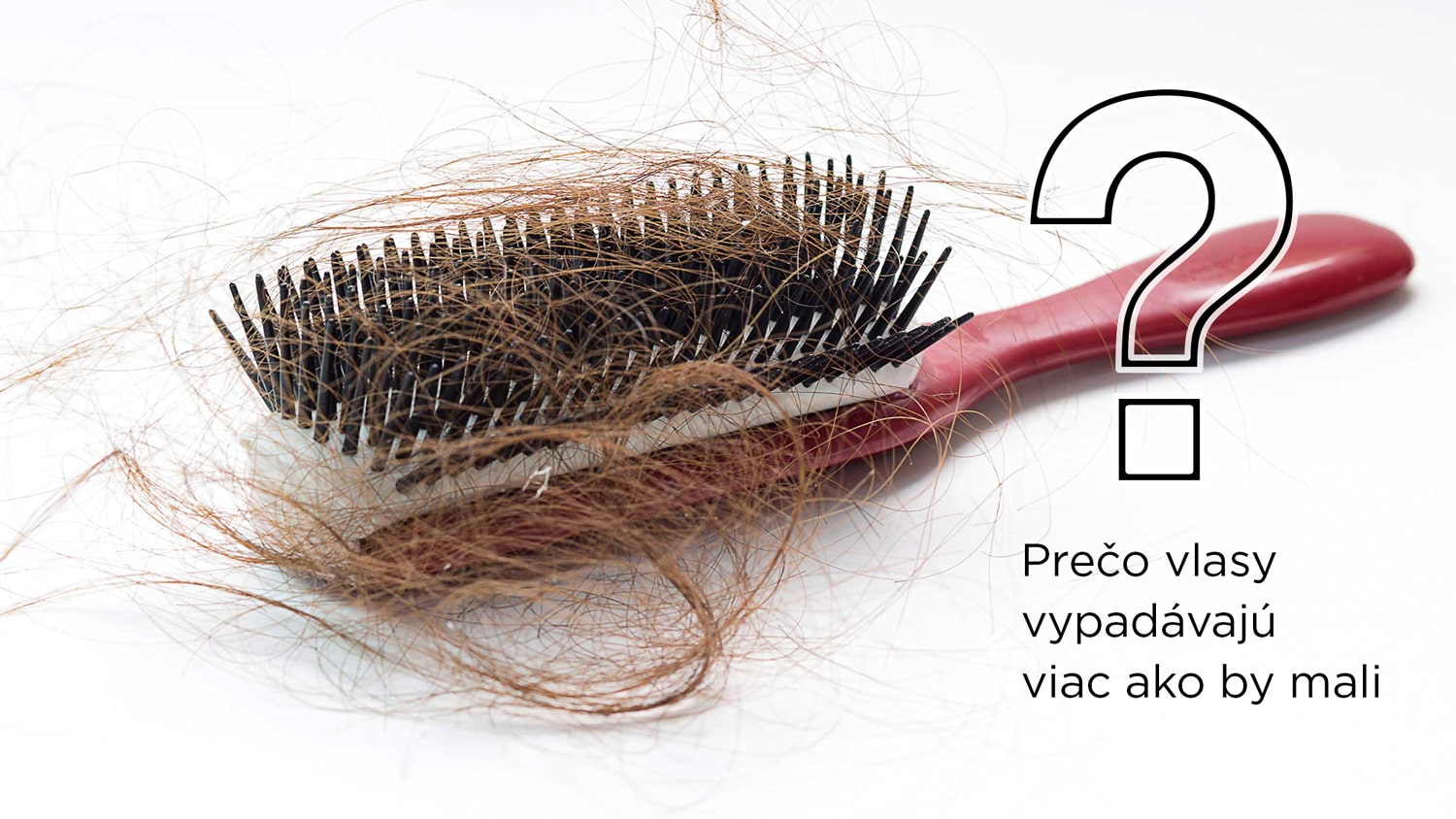 Zvýšené vypadávanie vlasov Prečo vlasy vypadávajú viac?